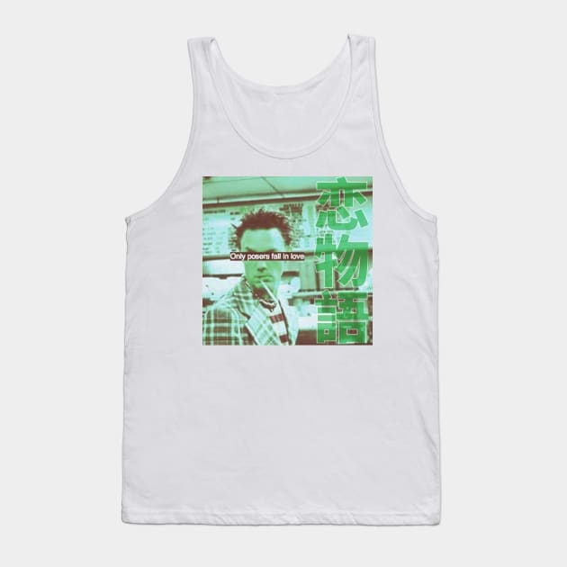 TVVIN_PINEZ_M4LL - 恋物語 [only posers fall in love] Tank Top by TVVIN_PINEZ_M4LL